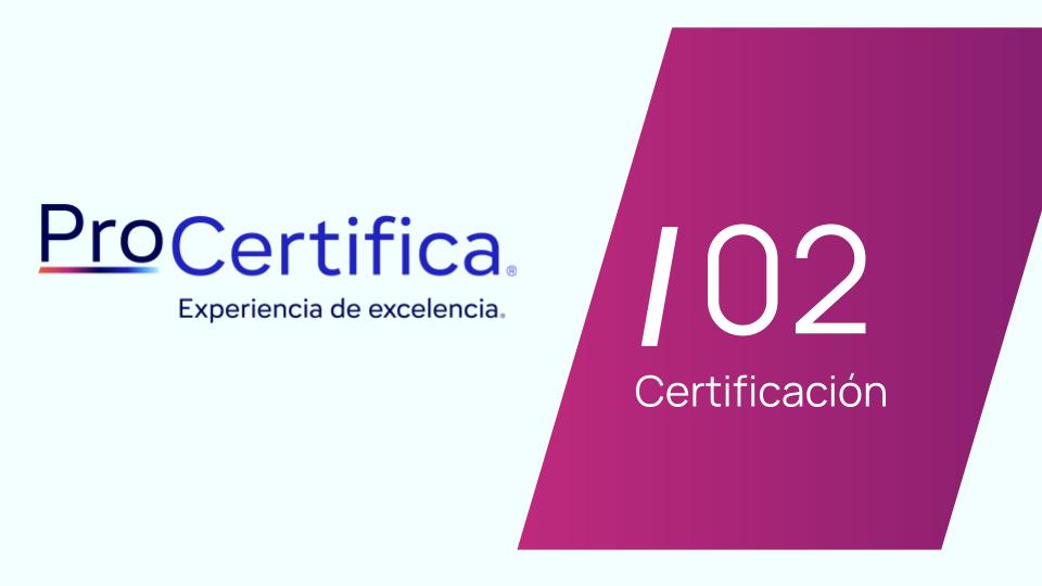 Certificación: Convierte tu conocimiento en acción